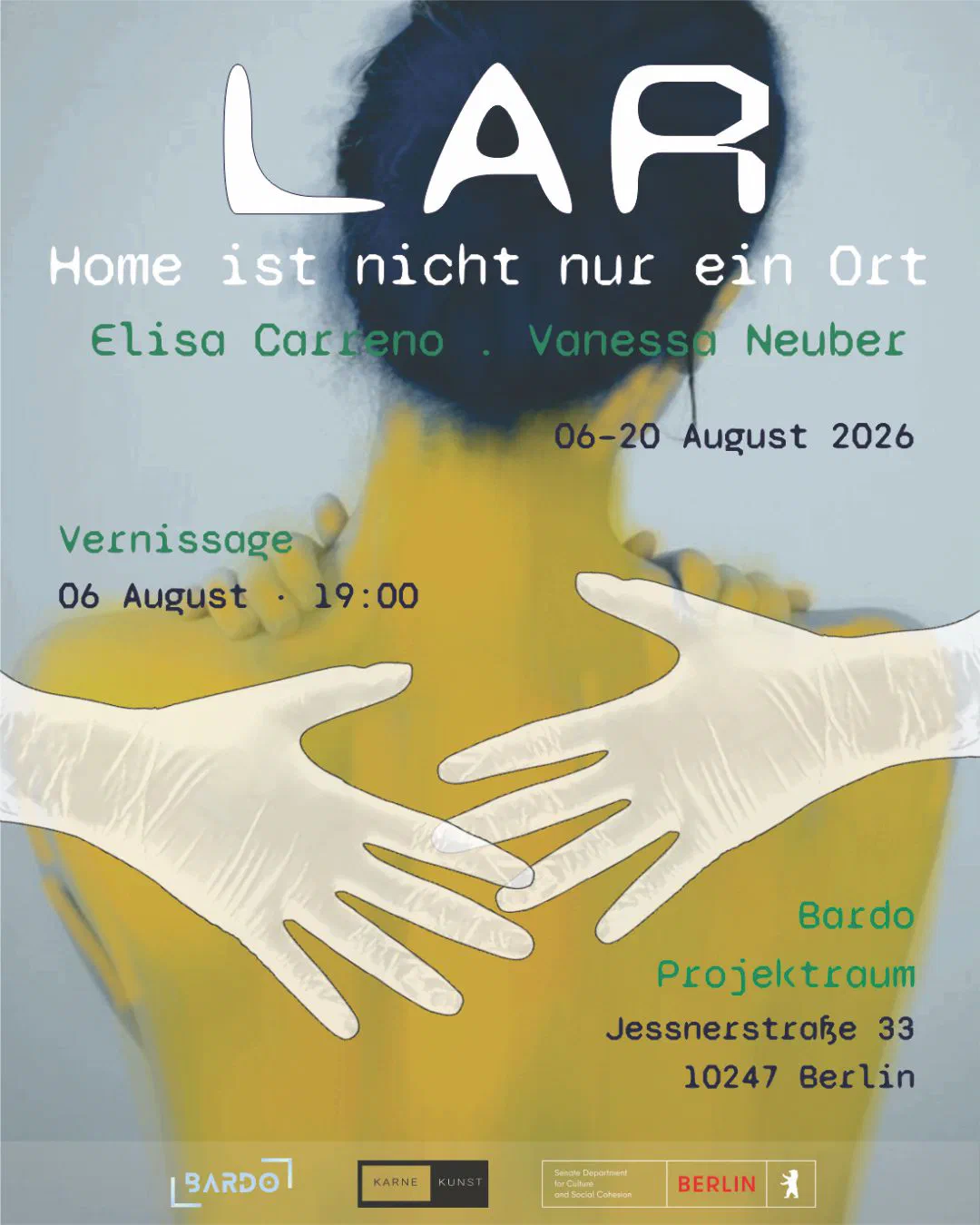LAR – Home ist nicht nur ein Ort — Opening